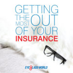 get the most out of your insurance